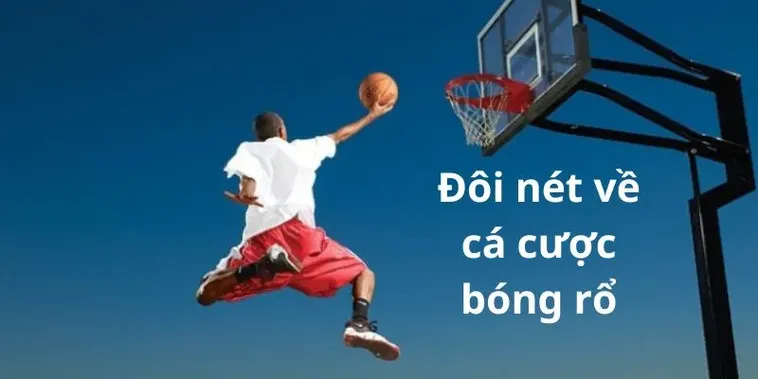 Tìm Hiểu Cá Cược Bóng Rổ RikVip Và Những Cơ Hội Thắng Lớn Hấp Dẫn
